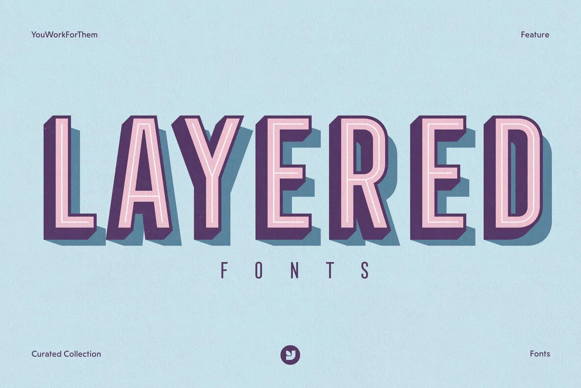 The Best Layered Fonts For Graphic Designers Collection