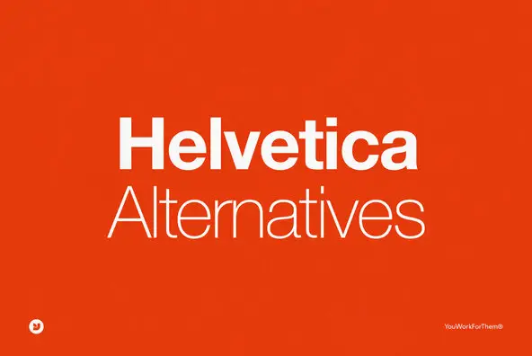 The Top 50 Helvetica Alternatives