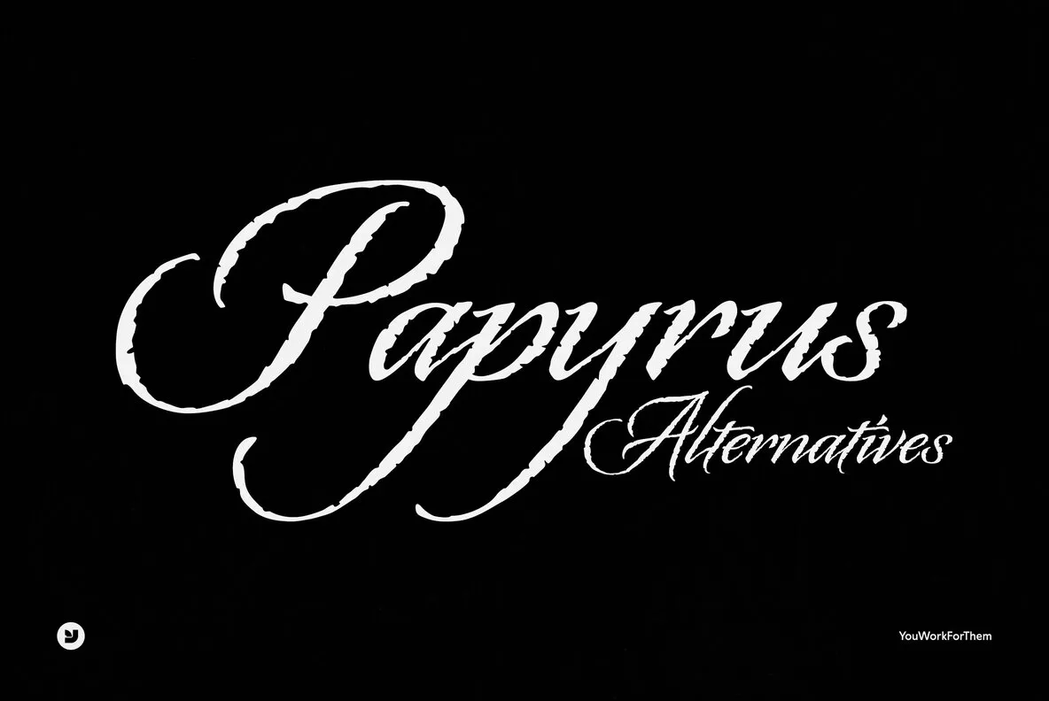 Papyrus Font Alternatives Collection