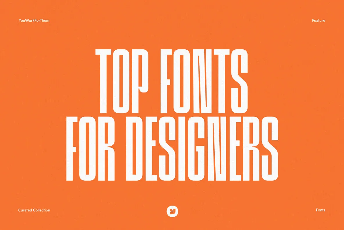 Top Fonts For Designers Collection