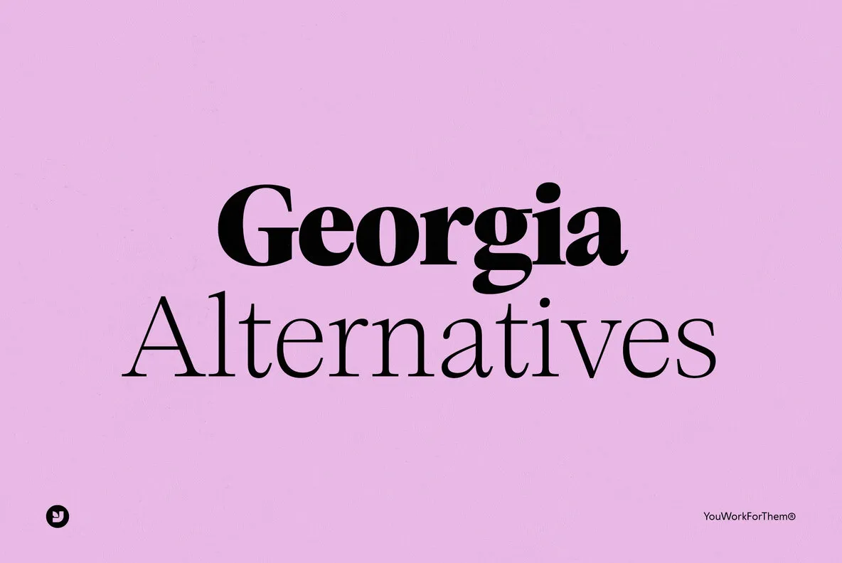 Georgia Font Alternatives Collection