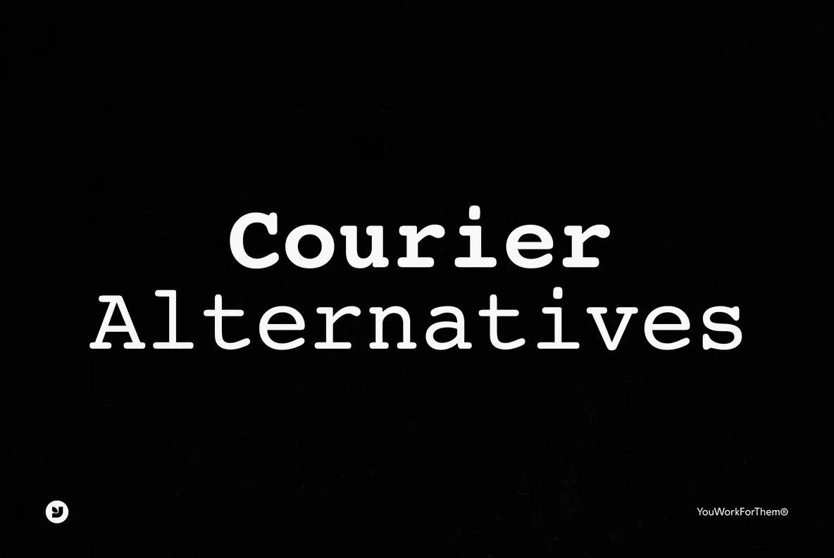Courier Font Alternatives Collection