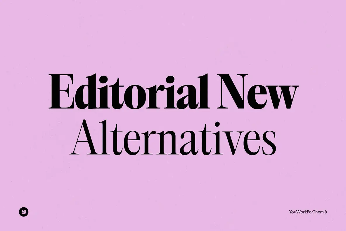 Editorial New Font Alternatives Collection