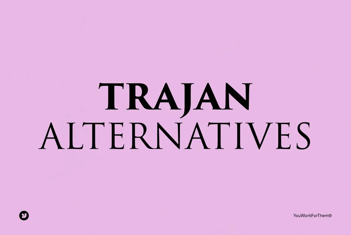 Trajan Font Alternatives