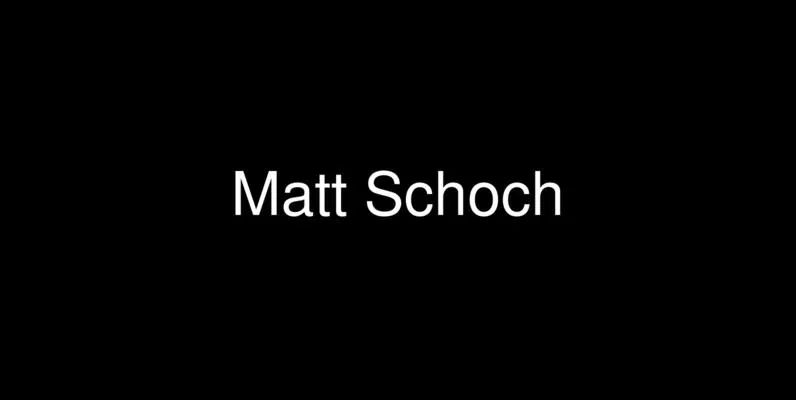 Matt Schoch