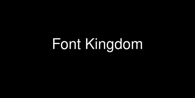 Font Kingdom