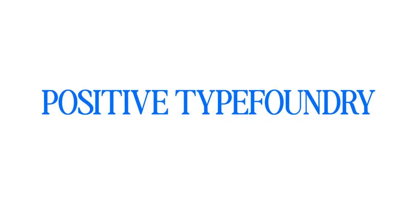Positive TypeFoundry