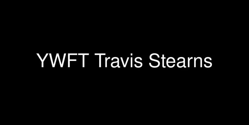 YWFT Travis Stearns