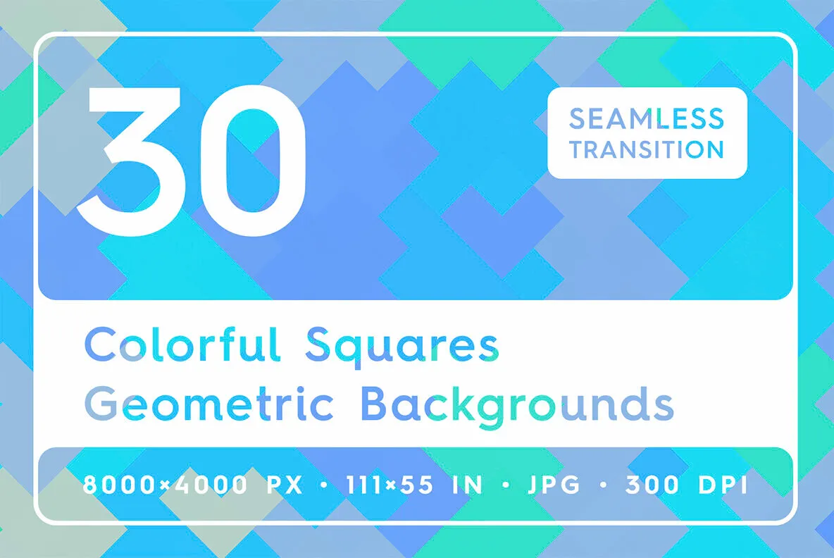 30 Colorful Squares Geometric Backgrounds