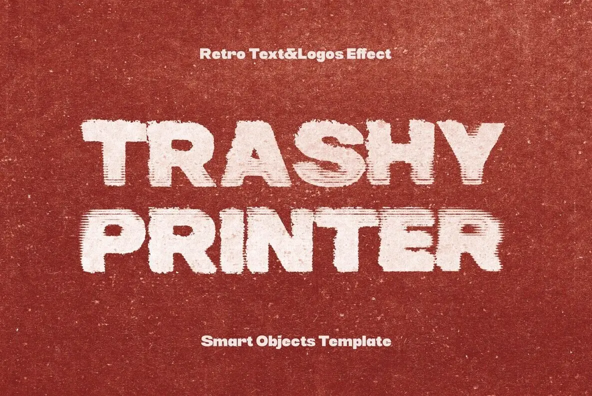 Trashy Printer Text and Logos Effect