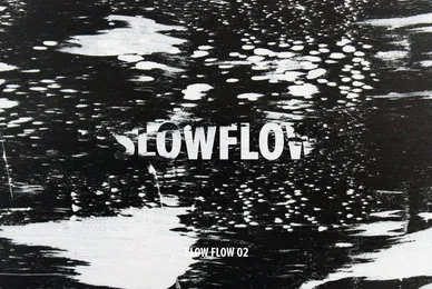 Slow Flow 02