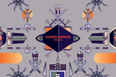Kikarish Kingdom   Remix
