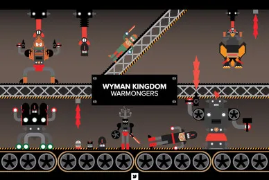 Wyman Kingdom   Warmongers