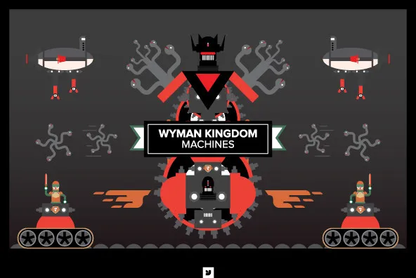 Wyman Kingdom - Machines