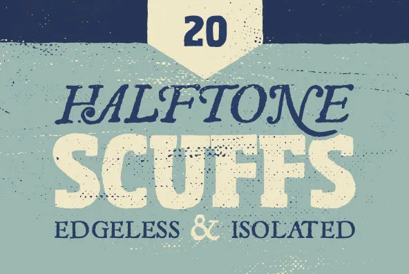 Halftone Scuffs