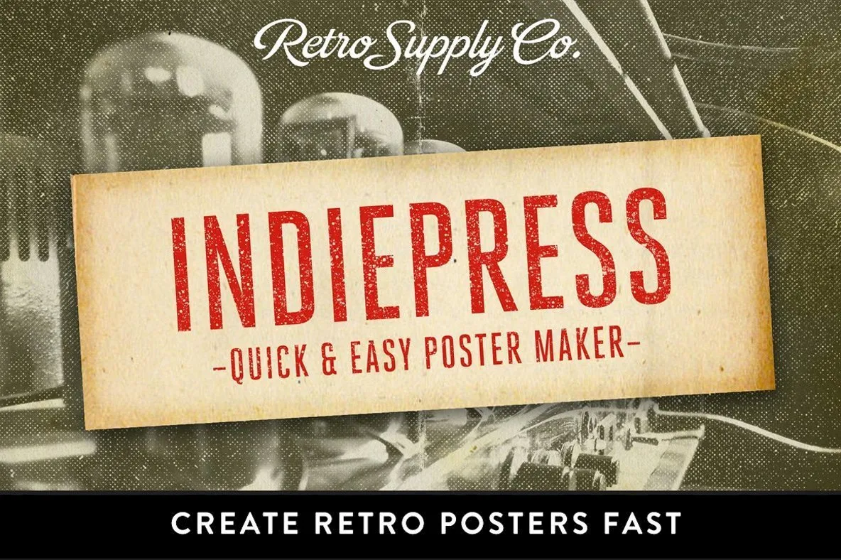 IndiePress - Vintage Poster Maker Graphics - YouWorkForThem