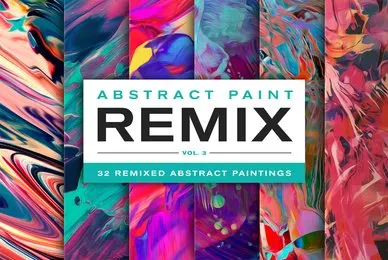 Abstract Paint Remix Vol  3