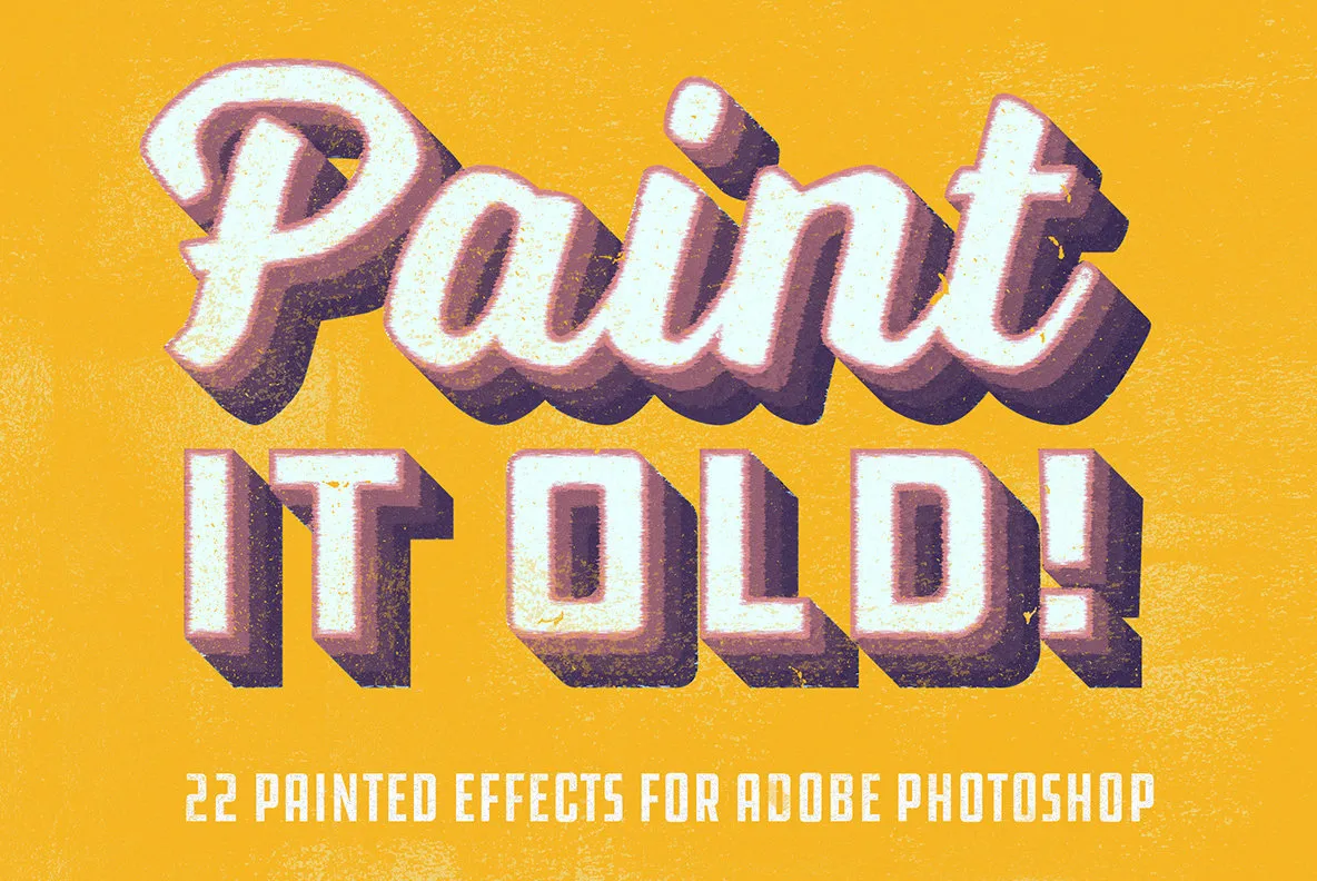 Paint it old! - Vintage Painted Effects for Adobe Photoshop
