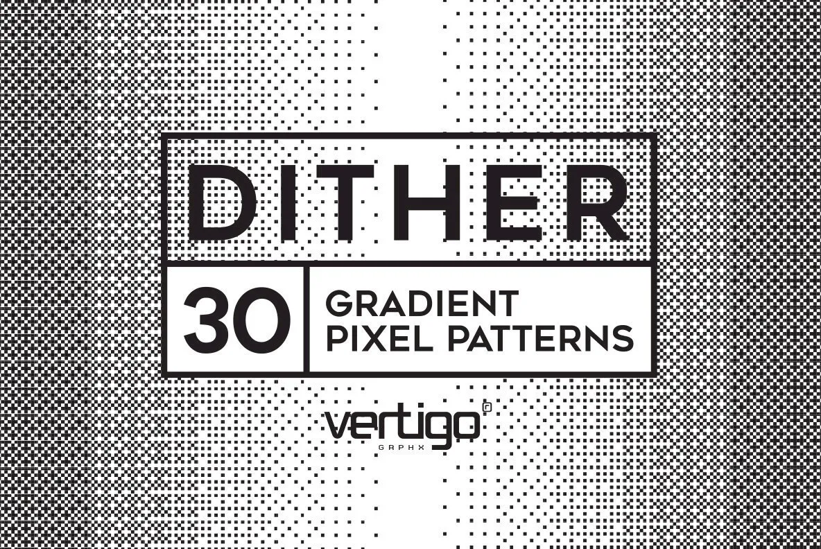 Dither - Gradient Pixel Patterns