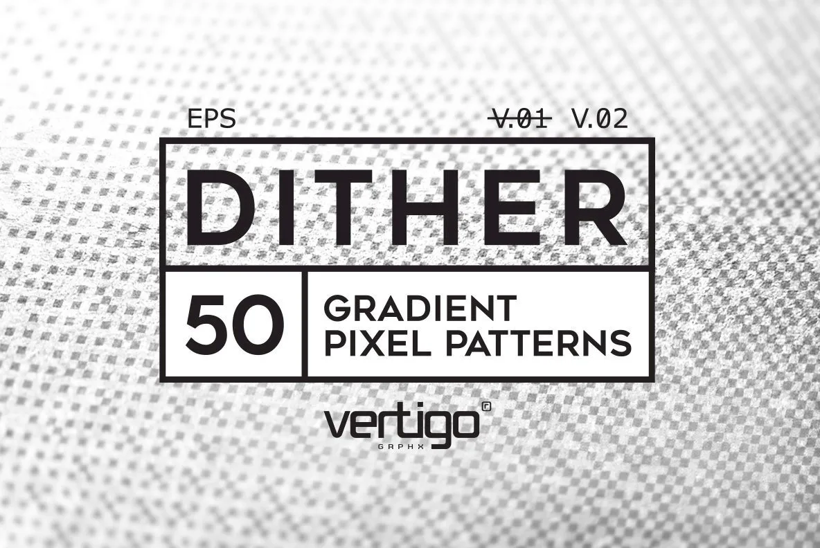 DITHER - Gradient Pixel Patterns V.02