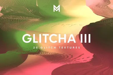 Glitcha III