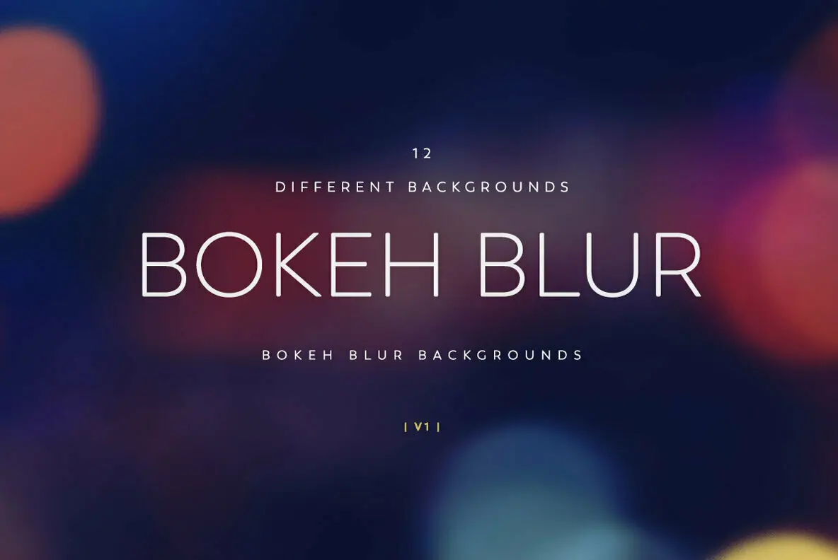 Blur Bokeh Backgrounds V1