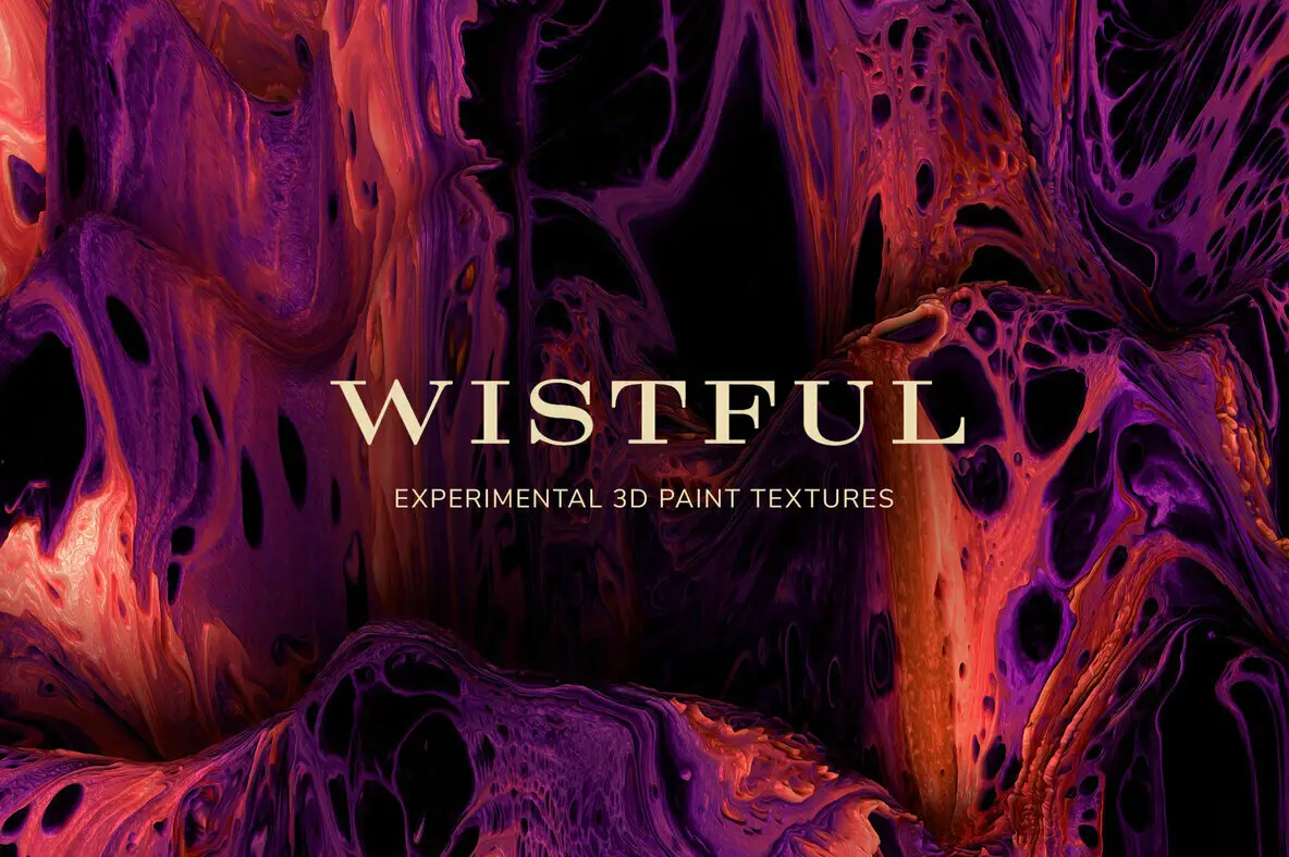 Wistful – Experimental 3D Paint Textures