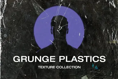 Grunge Plastics