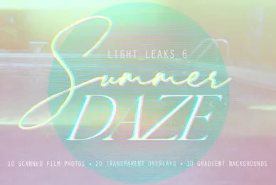 Light Leaks 6 Summer Daze