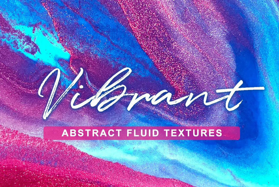 VIBRANT - Abstract Fluid Textures