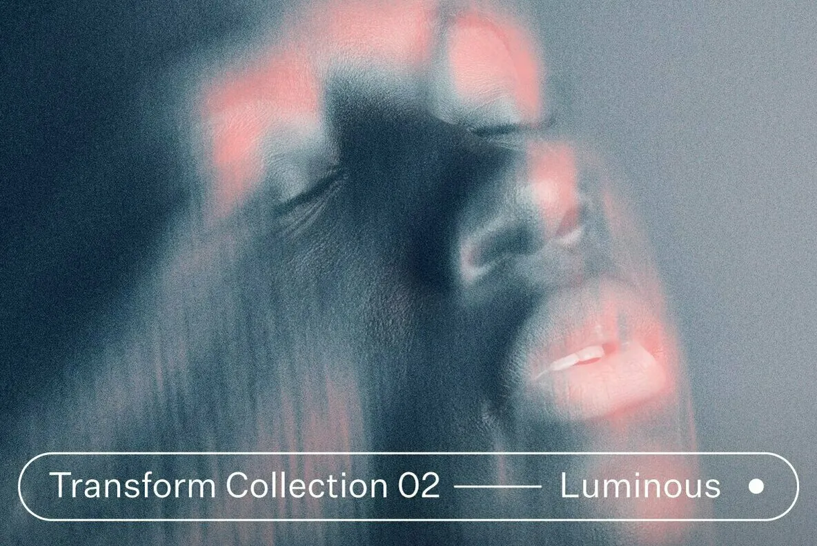 Transform Collection 02 - Luminous