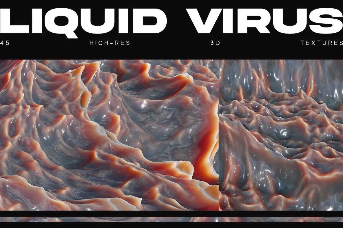 Liquid Virus - 3D Textures