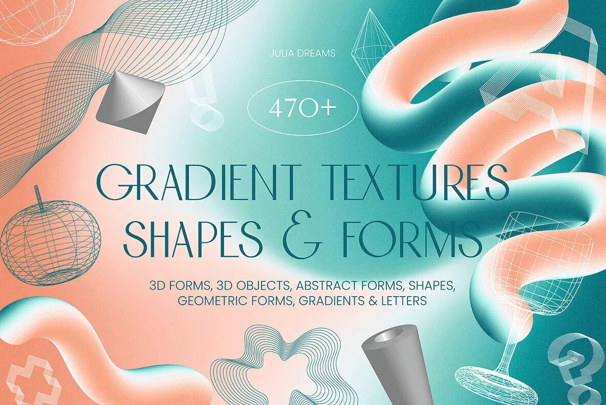 Gradient Textures & Shapes - 3D Objects & Letters