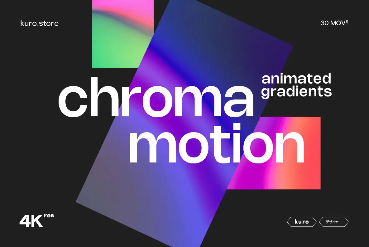 Chroma Motion Animated Gradients