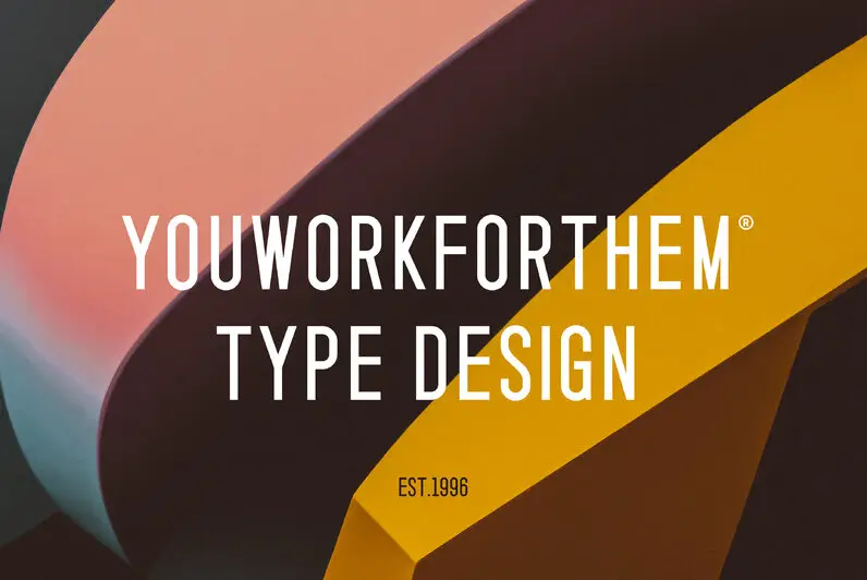 Download Fonts Designed by YouWorkForThem
