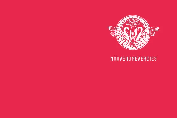 Nouveau Never Dies