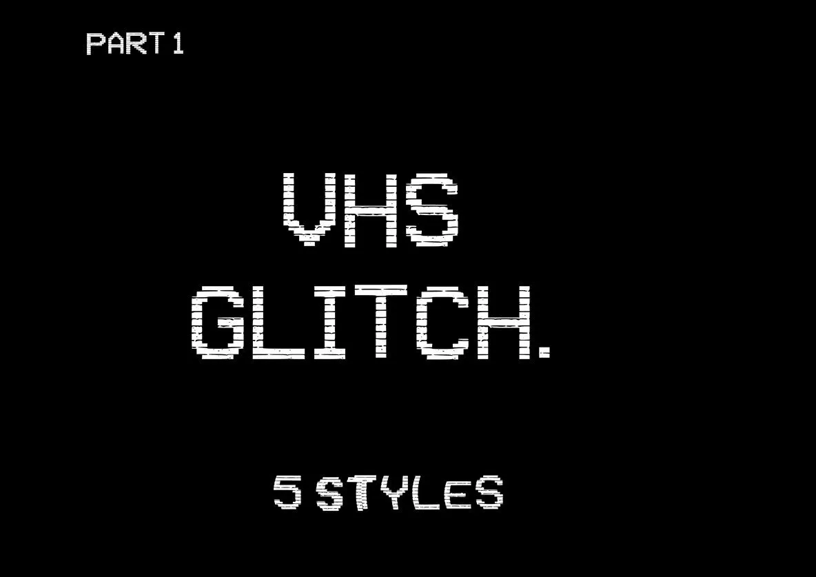VHS Glitch 1