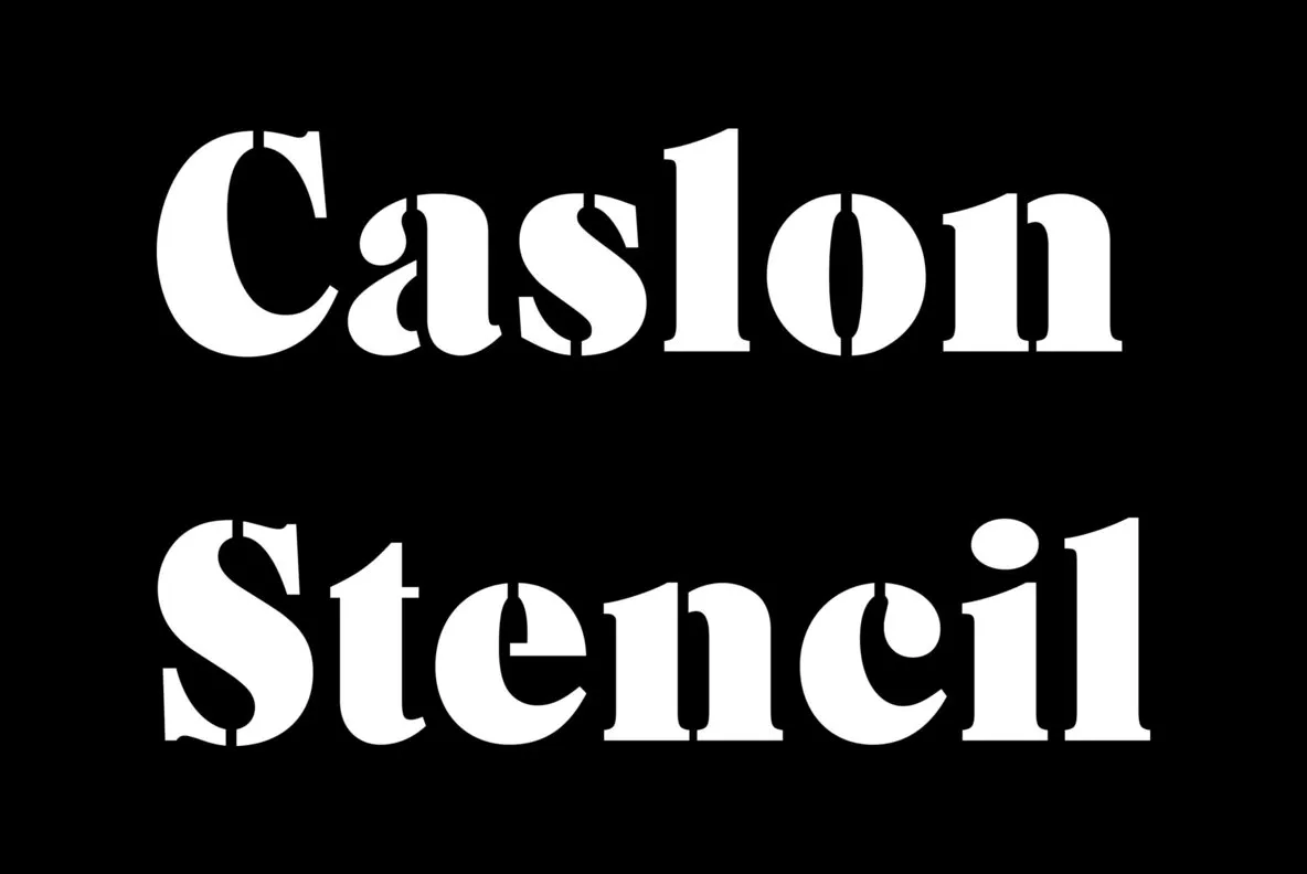 Caslon Stencil