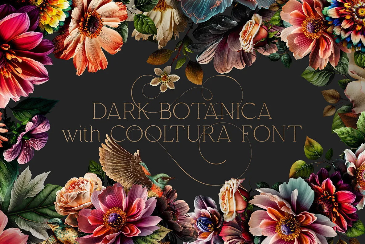 Dark Botanica with Cooltura Font