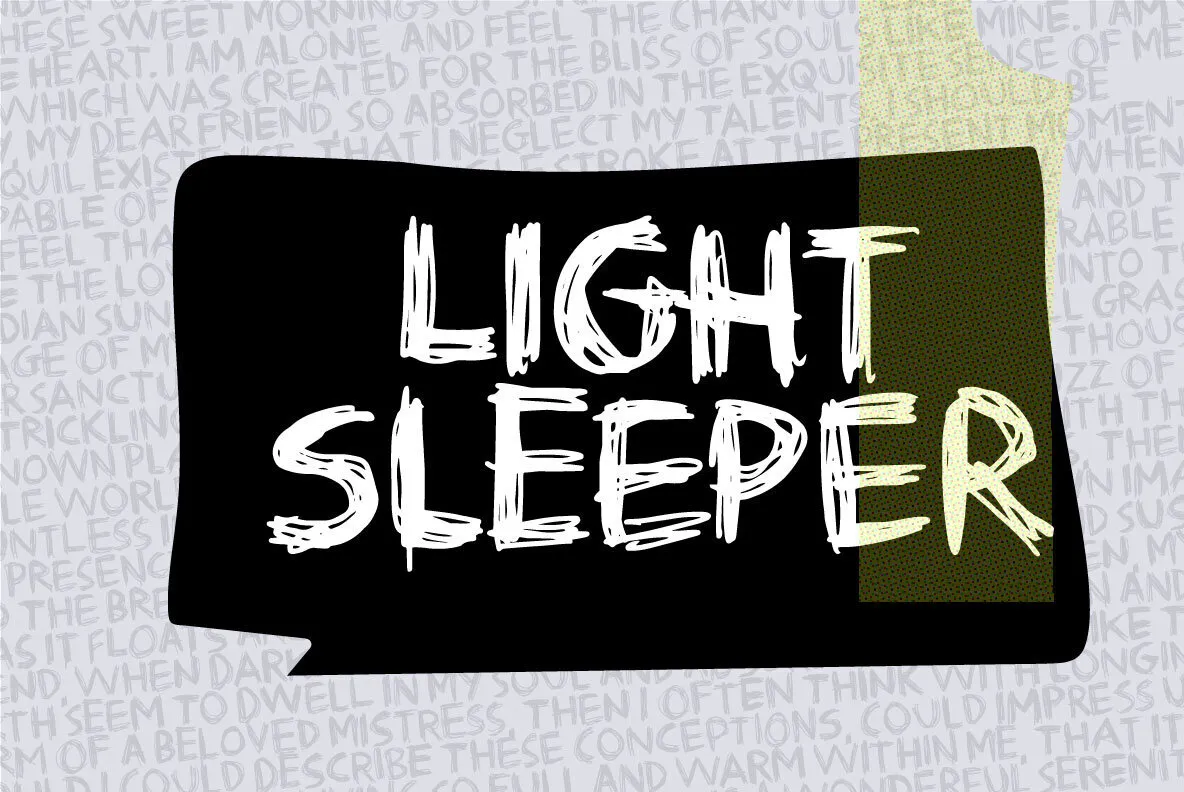 Light Sleeper