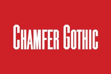 Chamfer Gothic