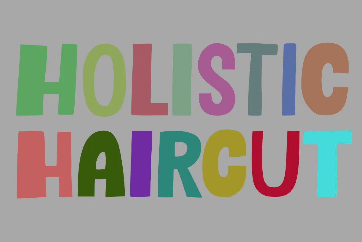 Holistic Haircut