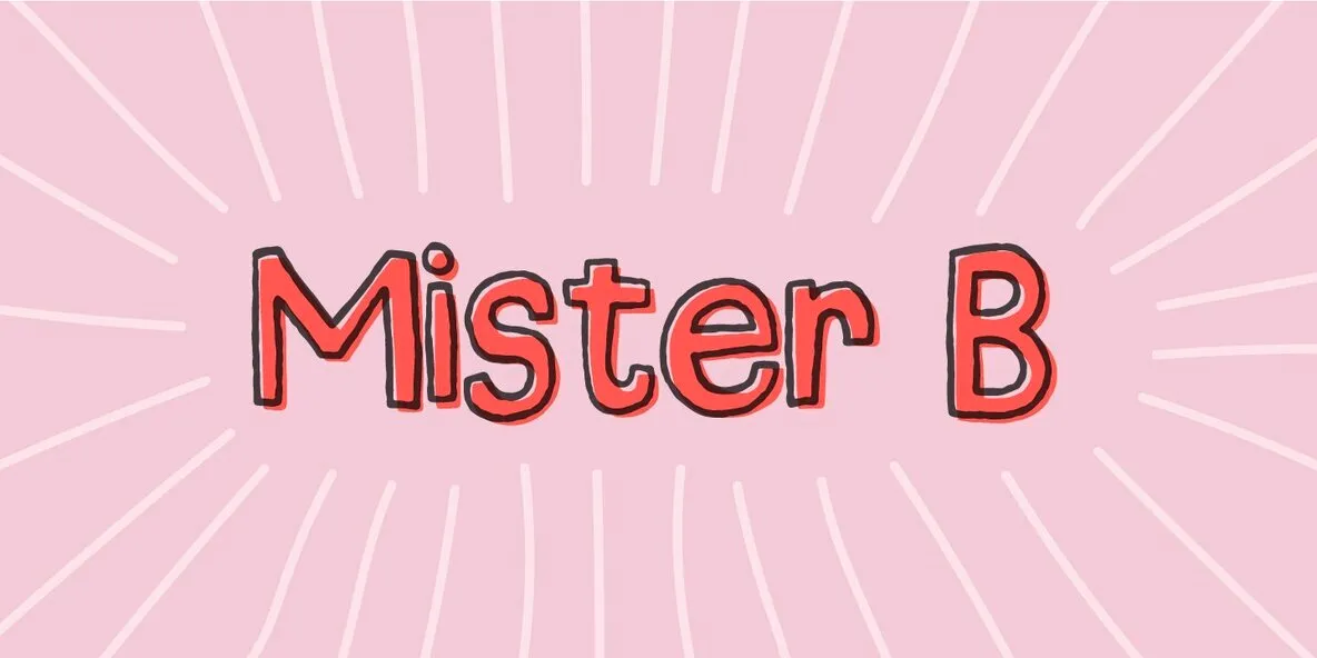 Mister B