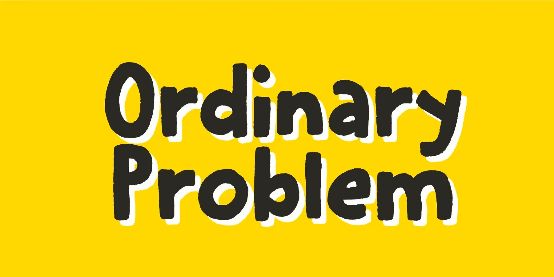 Ordinary Problem