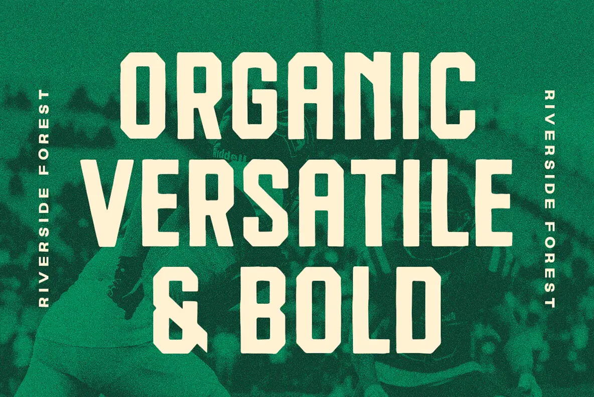 Riverside Forest Font - YouWorkForThem