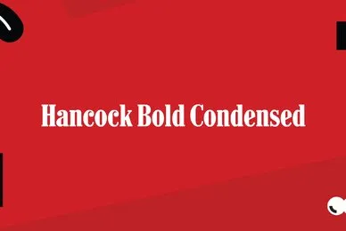 Hancock Bold Condensed