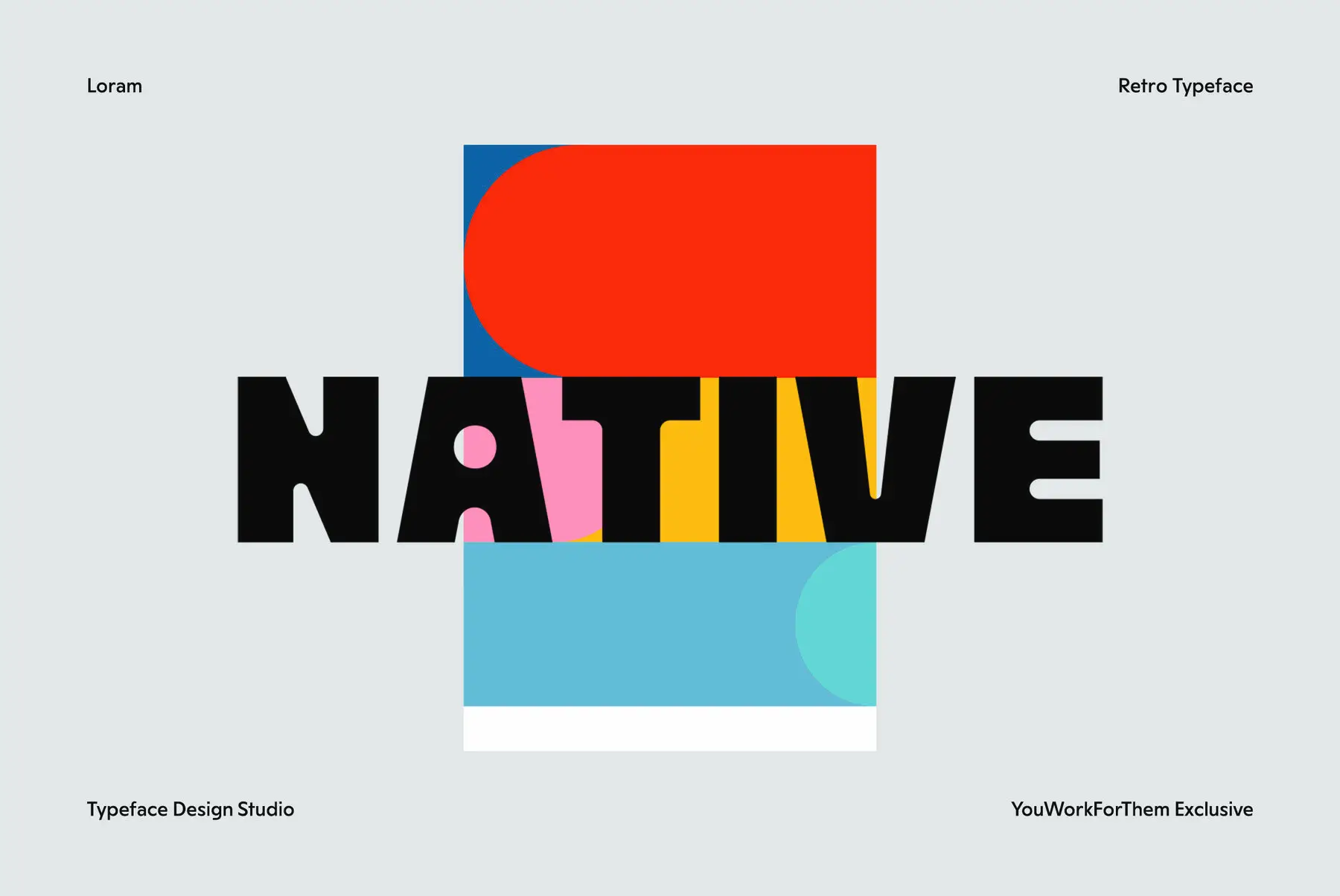 Loram Font - YouWorkForThem