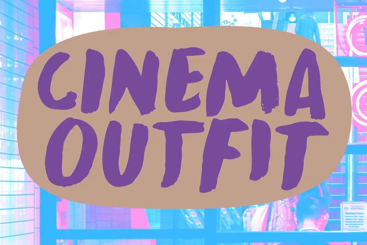 Cinema Outfit