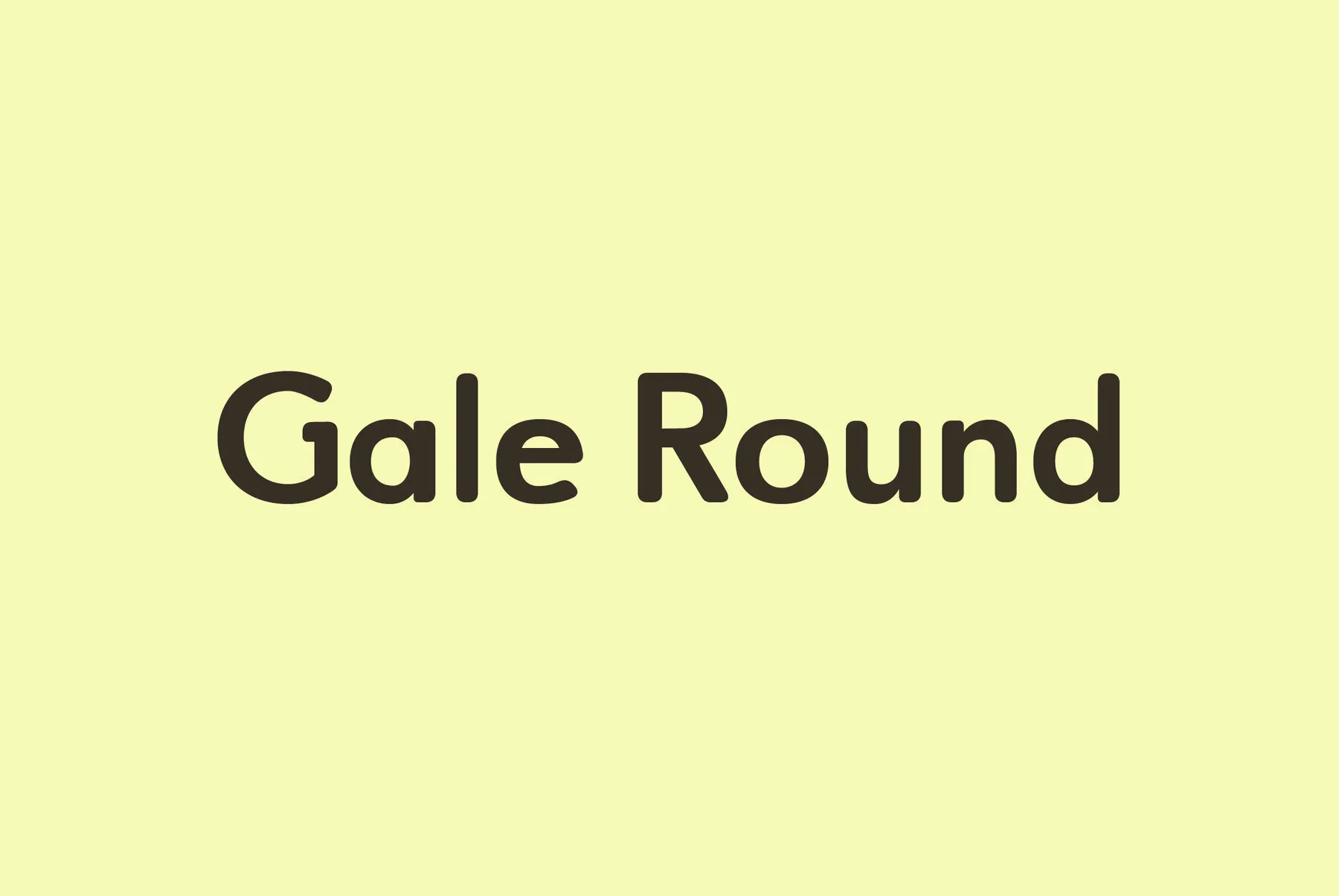 Gale Round