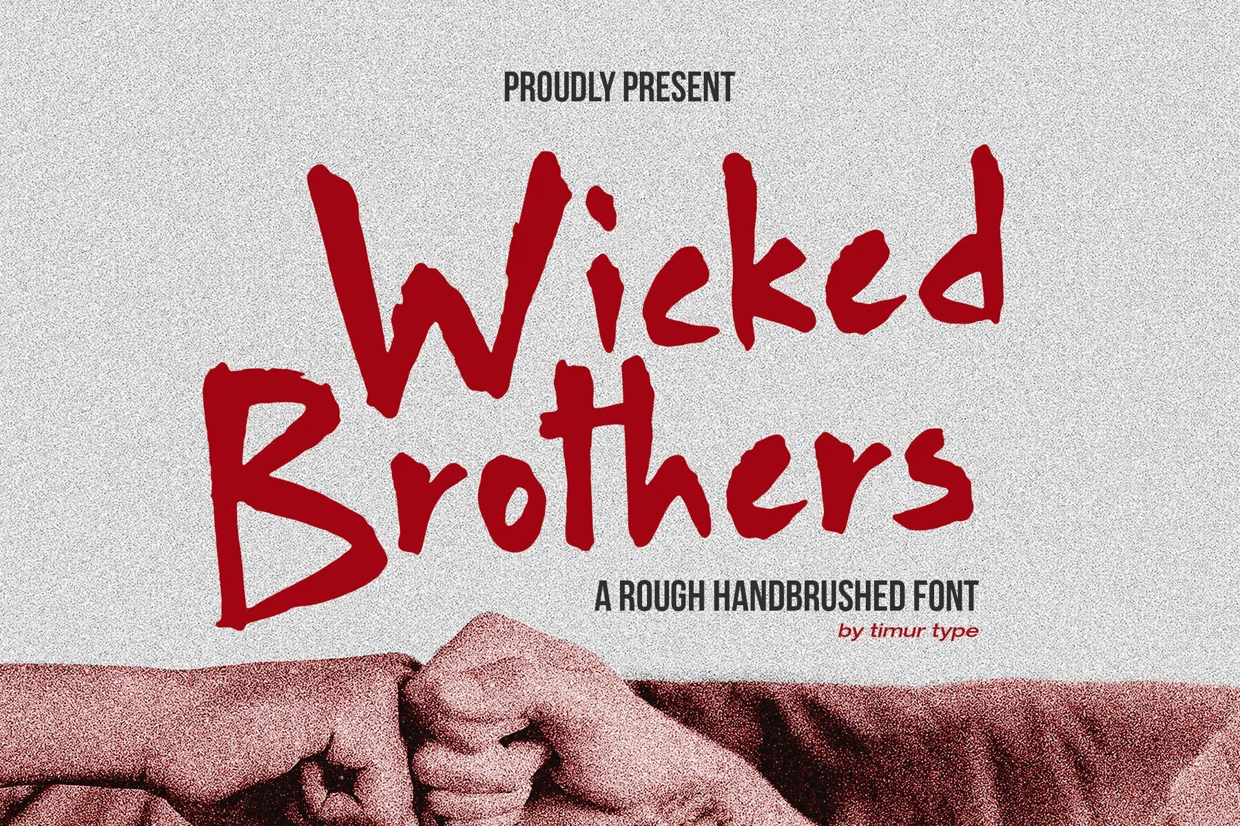 Wicked Brothers